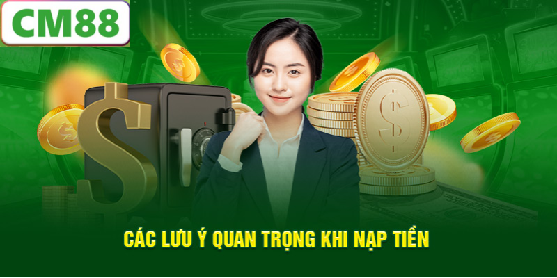Hướng Dẫn Nạp Tiền CM88 Chi Tiết, An Toàn Và Nhanh Chóng